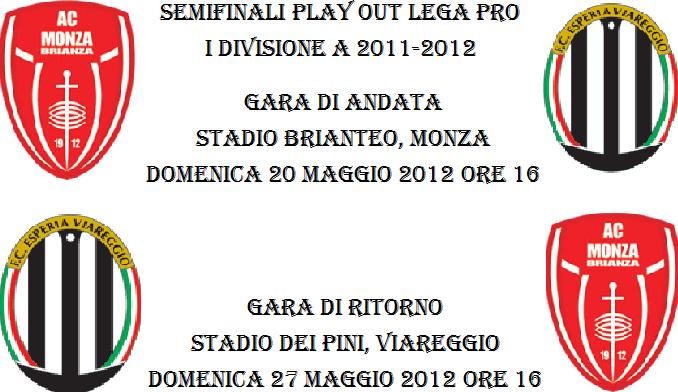 Play out Lega Pro Viareggio-Monza date e orari