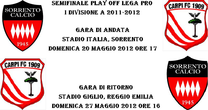 Play off Lega Pro Carpi-Sorrento date e orari