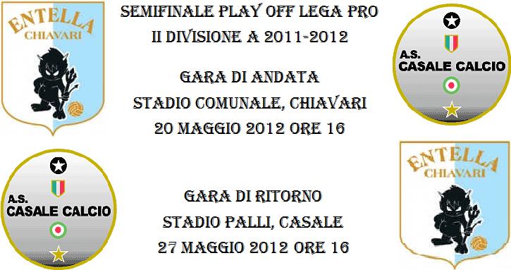 Play off Lega Pro Virtus Entella-Casale date e orari