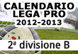 Calendario Lega Pro 2012-2013 Seconda Divisione B